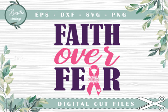 Faith Over Fear Ribbon Floral: A Practical Guide to Using Digital Cut Files Successfully